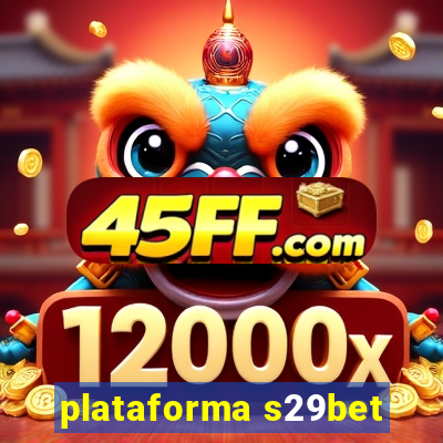 plataforma s29bet